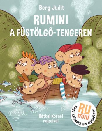 Rumini a Füstölgő tengeren - Rumini nagy kalandok kis olvasóknak Kép