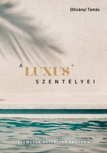 A luxus szentélyei - Pálmafák rejtélyes árnyéka Kép