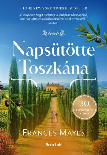 Napsütötte Toszkána (éldekorált) - 30. évfordulós kiadás Kép