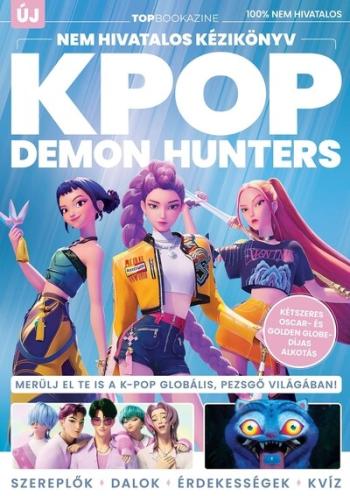 TOP bookazine - KPOP Demon Hunters - nem hivatalos kézikönyv Kép