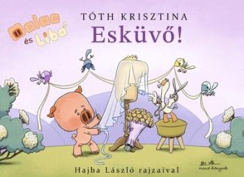 Esküvő! - Malac és Liba 14. Kép