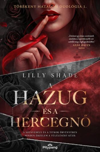 A hazug és a hercegnő - Törékeny hatalom duológia 1. Kép