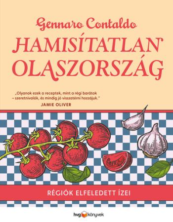 Hamisítatlan Olaszország - Régiók elfeledett ízei Kép