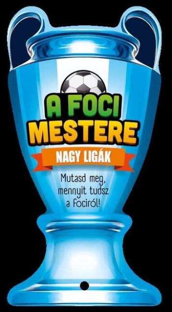 A foci mestere - Nagy ligák Kép