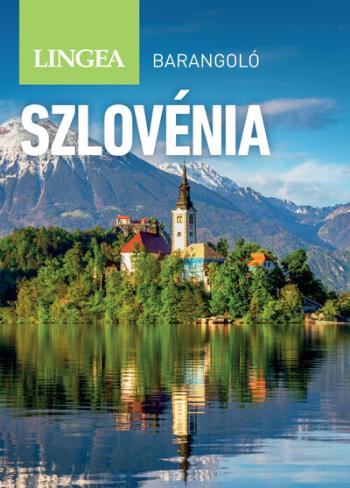 Szlovénia - Barangoló (új kiadás) Kép