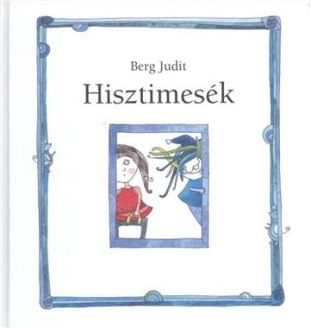 Hisztimesék Kép