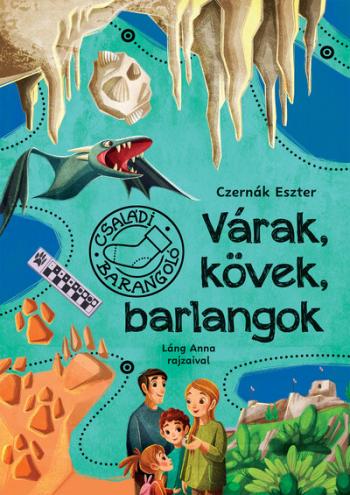 Várak, kövek, barlangok - Családi barangoló Kép