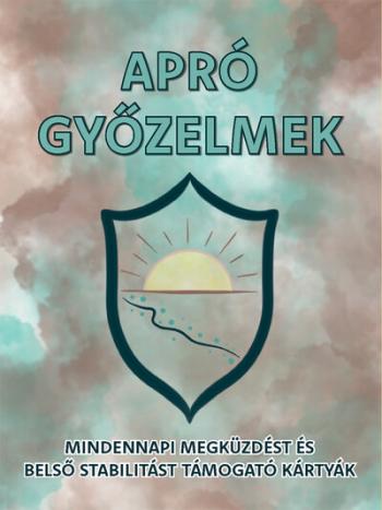 Apró győzelmek - Mindennapi megküzdést és belső stabilitást támogató kártyák Kép