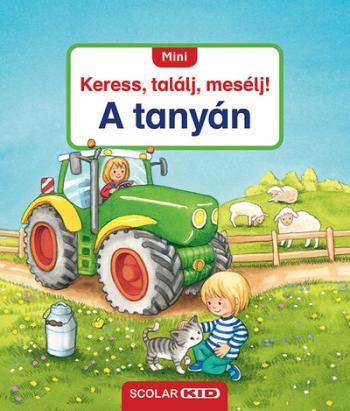 A tanyán - MINI Keress, találj, mesélj! (új kiadás) Kép