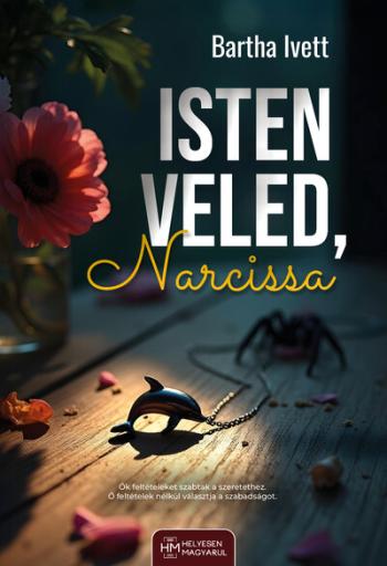 Isten veled, Narcissa Kép