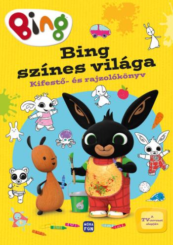 Bing: Bing színes világa - Kifestő- és rajzolókönyv Kép