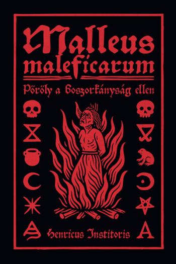 Malleus Maleficarum - Pöröly a boszorkányság ellen Kép