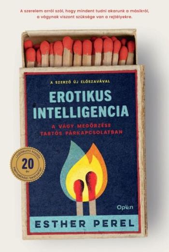 Erotikus intelligencia - A vágy megőrzése tartós párkapcsolatban Kép