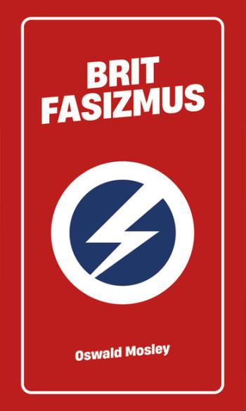 Brit fasizmus - Eszmék a peremvidékről Kép