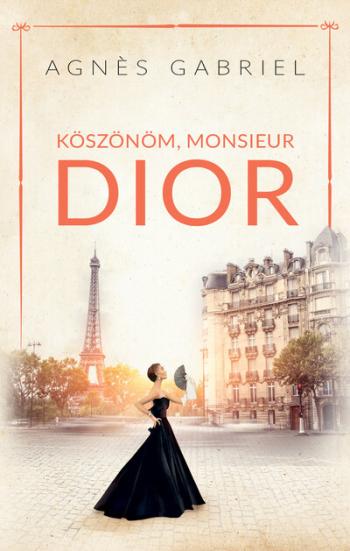 Köszönöm, Monsieur Dior (új kiadás) Kép