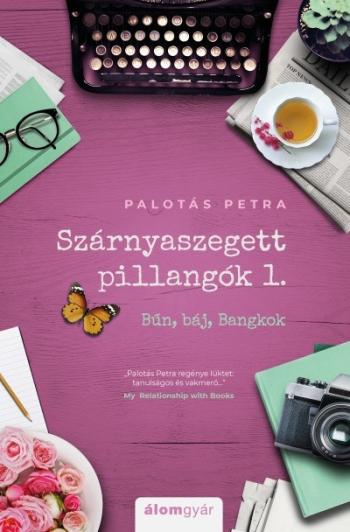 Szárnyaszegett pillangók 1. - Bűn, báj, Bangkok Kép