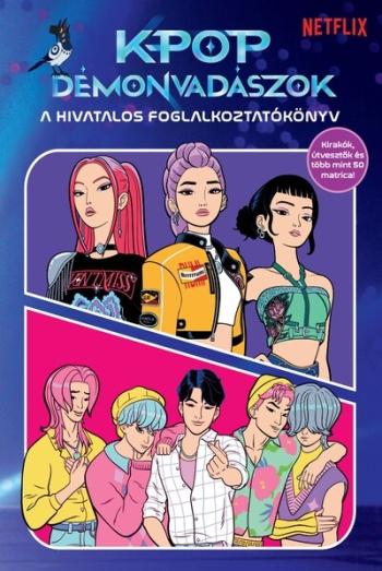 K-pop démonvadászok - A hivatalos foglalkoztatókönyv Kép
