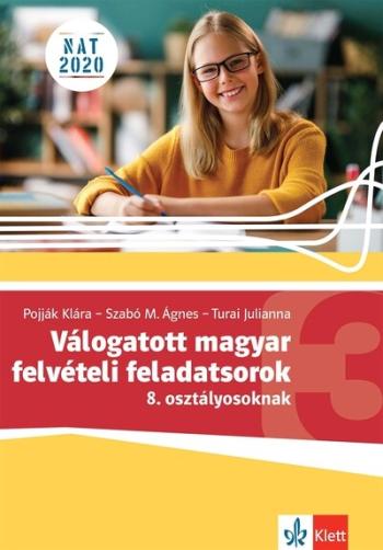 Válogatott magyar felvételi feladatsorok 8. osztályosoknak 3. Kép