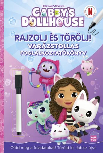 Gabi babaháza: Rajzolj és törölj! - Varázstollas foglalkoztatókönyv Kép