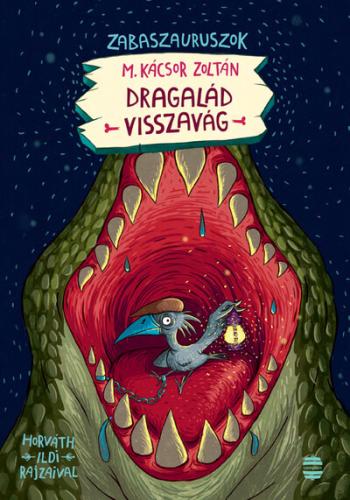 Dragalád visszavág - Zabaszauruszok 4. (új kiadás). Kép