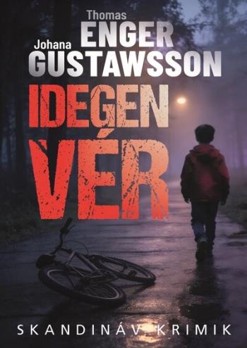 Idegen vér - Skandináv krimik Kép