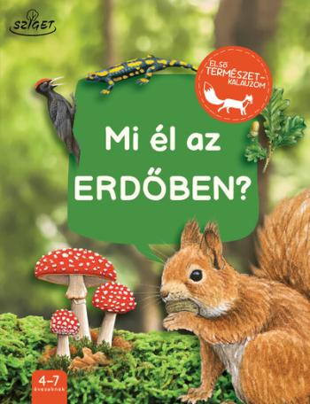 Mi él az erdőben? - Első természetkalauzom Kép