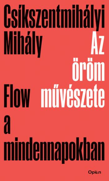 Az öröm művészete - Flow a mindennapokban (új kiadás). Kép