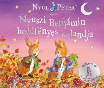 Nyúl Péter világa - Nyuszi Benjámin holdfényes kalandja Kép
