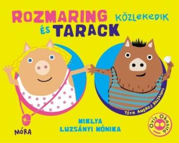 Rozmaring és Tarack közlekedik Kép