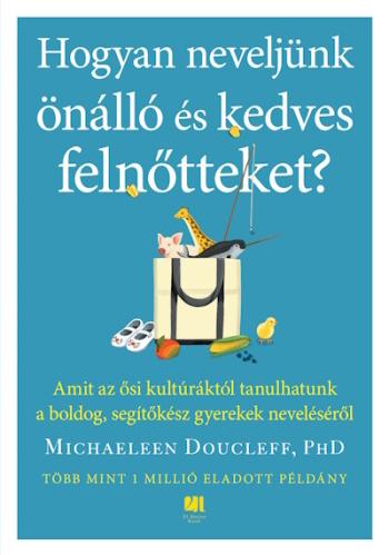 Hogyan neveljünk önálló és kedves felnőtteket? Kép