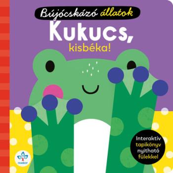 Bújocskázó állatok: Kukucs, kisbéka! - Interaktív tapikönyv nyitható fülekkel Kép