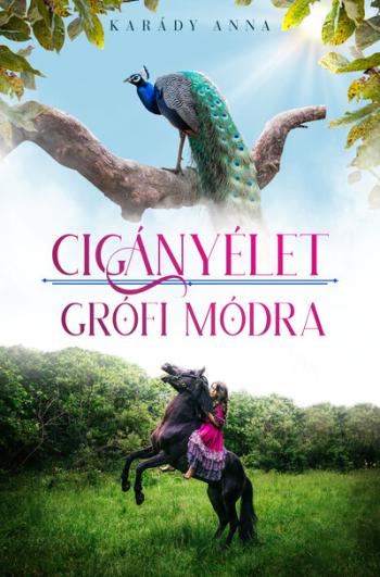 Cigányélet grófi módra - A füredi lány-sorozat Kép