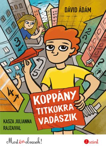 Koppány titkokra vadászik - Most én olvasok! 2. szint Kép