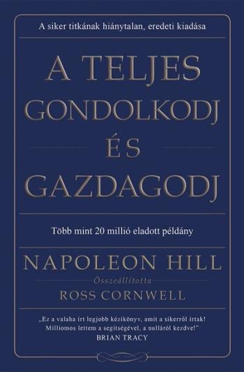 A teljes gondolkodj és gazdagodj (új kiadás) Kép
