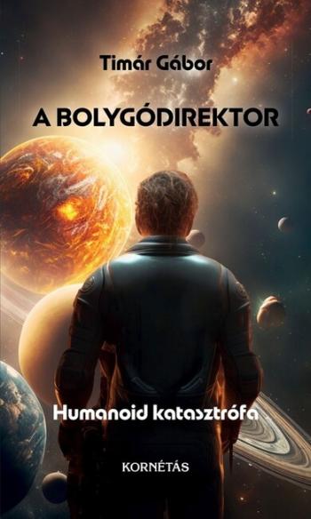 A Bolygódirektor - Humanoid katasztrófa Kép