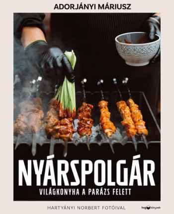 Nyárspolgár - Világkonyha a parázs felett Kép
