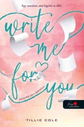 Write Me For You - Könyvbe zárt szerelem Kép