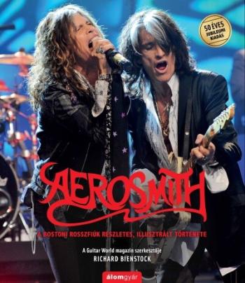 Aerosmith - A bostoni rosszfiúk részletes, illusztrált története Kép