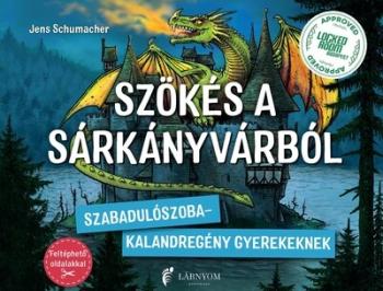 Szökés a sárkányvárból- Szabadulószoba - Kalandregény gyerekeknek Kép