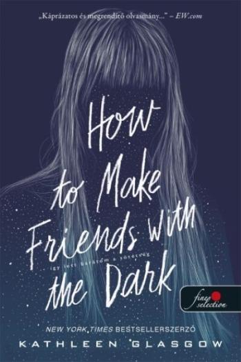 How to Make Friends with the Dark – Így lett barátom a sötétség Kép