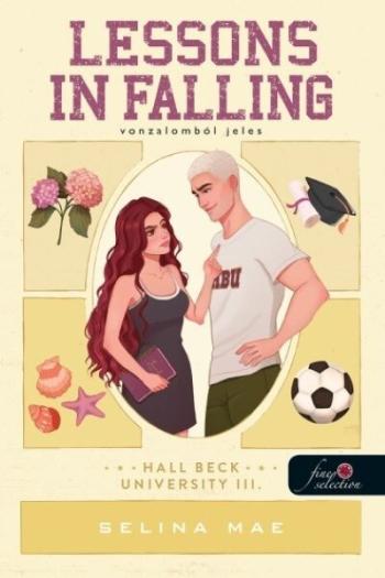 Lessons in Falling – Vonzalomból jeles - Hall Beck University Kép