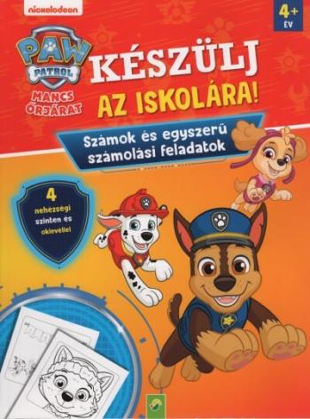 Mancs Őrjárat - Készülj az iskolára! - Számok és egyszerű számolási feladatok Kép