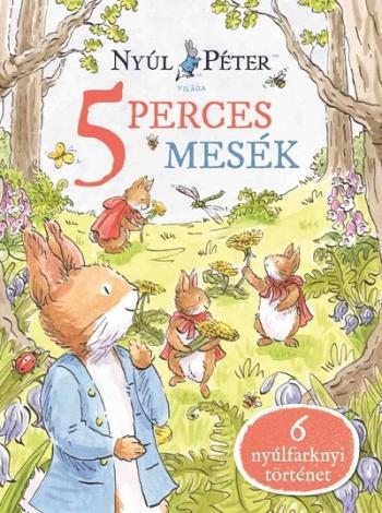 Nyúl Péter világa - Nyúl Péter 5 perces mesék Kép