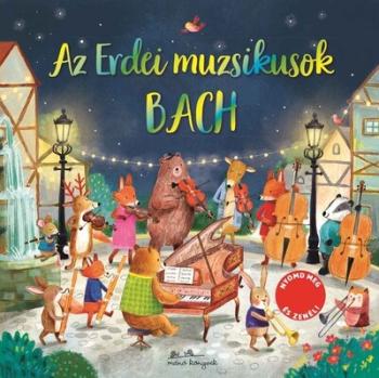 Az erdei muzsikusok - Bach Kép