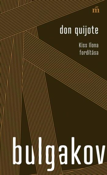 Don Quijote. Kiss Ilona fordítása - Színház az egész Kép