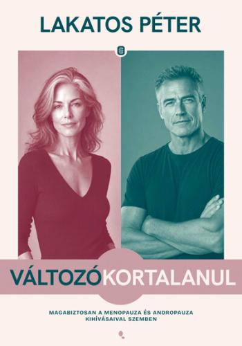 Változókortalanul - Magabiztosan a menopauza és andropauza kihívásaival szemben Kép