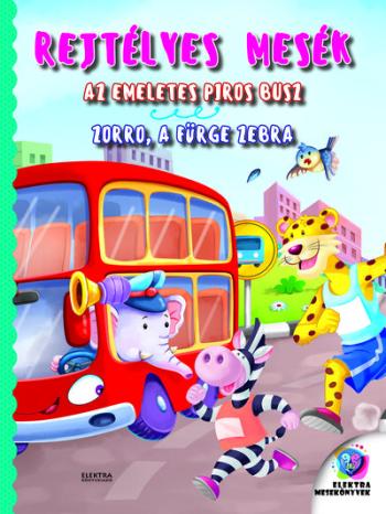 Az emeletes piros busz - Zorro, a fürge zebra - Rejtélyes mesék sorozat Kép