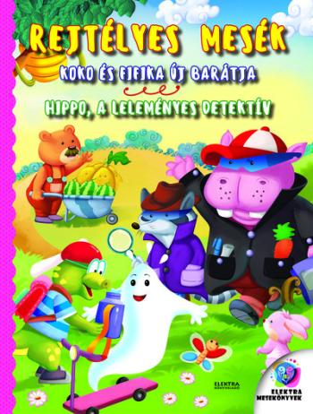 Koko és Fifika új barátja - Hippo, a leleményes detektív - Rejtélyes mesék sorozat Kép