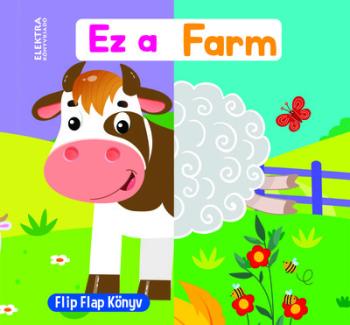 Ez a farm - Flip Flap könyv Kép