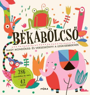 Békabölcső - Nagy mondókás- és verseskönyv a legkisebbeknek Kép
